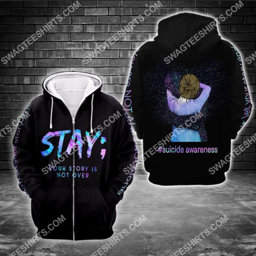 suicide awareness day stay your story is not over all over printed zip hoodie 1