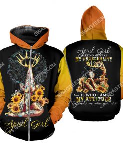 sunflower april girl make no mistake my personality is who i am all over printed zip hoodie 1