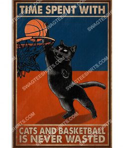 time spent with cats and basketball is never wasted vintage poster 1(1)