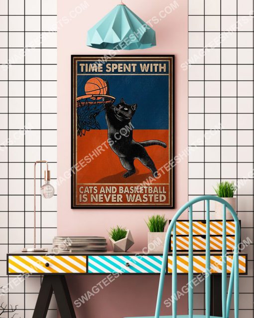 time spent with cats and basketball is never wasted vintage poster 4(1)