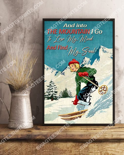 vintage and into the mountains i go to lose my mind and find my soul skiing poster 3(1)
