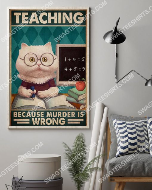 vintage cat teaching because murder is wrong poster 2(1)