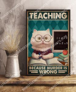 vintage cat teaching because murder is wrong poster 3(1)