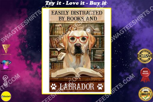 vintage easily distracted by books and labrador poster