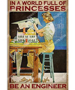 vintage in a world full of princesses be an engineer poster 1(1)