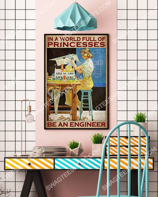 vintage in a world full of princesses be an engineer poster 4(1)