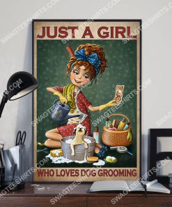 vintage just a girl who loves dog grooming poster 3(1)