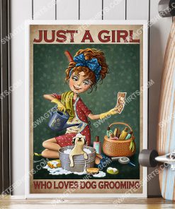 vintage just a girl who loves dog grooming poster 4(1)