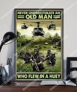 vintage never underestimate an old man who flew in a huey poster 3(1)