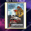 vintage nobody is born a hero firefighters fight to become one poster