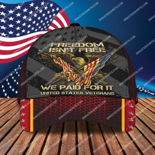 freedom isn't free i paid for it united states veterans classic cap 2