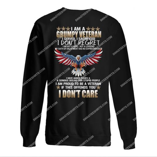 i am a grumpy veteran i served i sacrificed veterans day sweatshirt 1