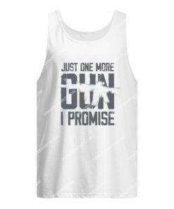 just one more gun i promise tank top 1