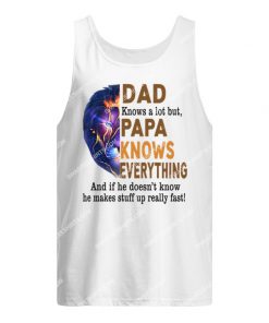 lion dad knows a lot but papa knows everything fathers day tank top 1