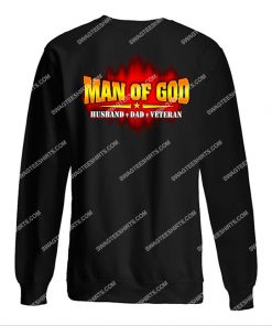man of god husband dad veteran fathers day sweatshirt 1