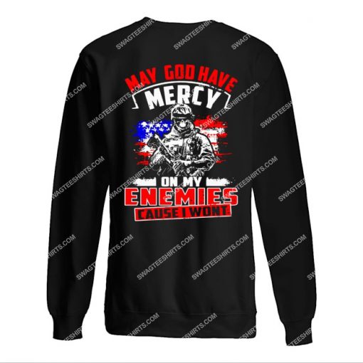 may God have mercy on my enemies because i won't veterans day sweatshirt 1