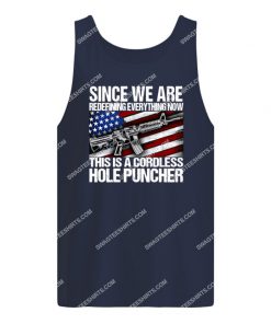 once we are redefining everything now veterans day tank top 1