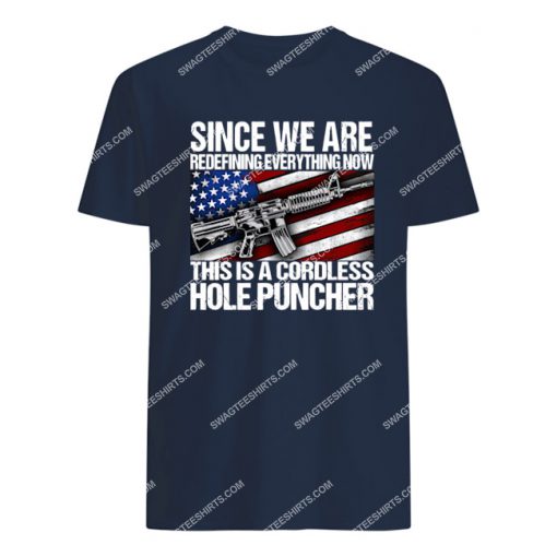 once we are redefining everything now veterans day tshirt 1