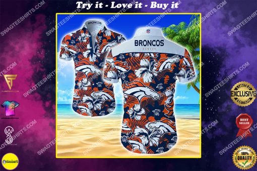 the Denver Broncos football team summer hawaiian shirt