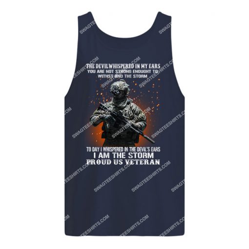 veteran the devil whispered in my ear you’re not strong enough to withstand the storm tank top 1