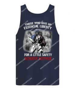 veteran those who give up essential liberty for a little safety deserve neither tank top 1