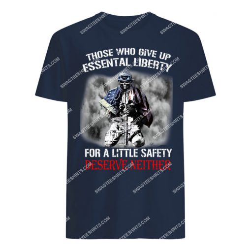 veteran those who give up essential liberty for a little safety deserve neither tshirt 1