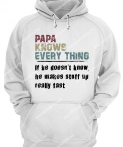 vintage papa knows everything if he doesn't know hoodie 1