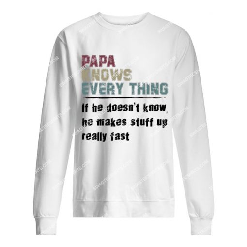 vintage papa knows everything if he doesn't know sweatshirt 1