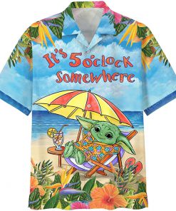 It's 5 o'clock somewhere baby yoda summer time hawaiian shirt 2(1) - Copy