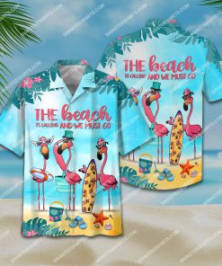 flamingo the beach is calling and we must go all over print hawaiian shirt 2(1)