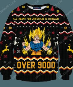 All i want for christmas is to reach over 9000 full print ugly christmas sweater 3