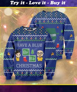 Breaking bad have a blue christmas ugly christmas sweater