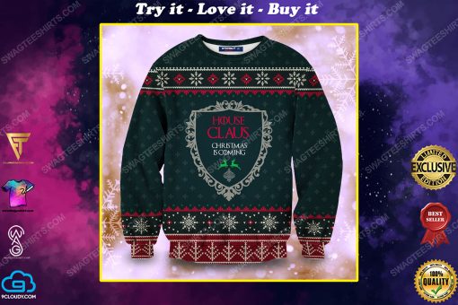 GOT house claus christmas is coming full print ugly christmas sweater