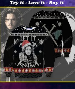 GOT let it snow jon snow for christmas time full print ugly christmas sweater