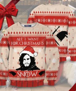Game of thrones all i want for christmas is snow ugly christmas sweater 2