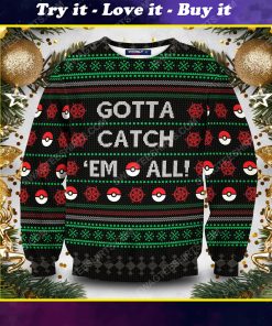 Gotta catch em all pokemon ugly christmas sweater