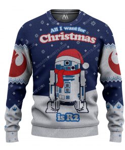 All i want for christmas is r2d2 ugly christmas sweater 1