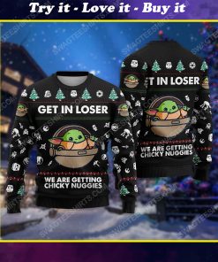 Baby yoda get in loser we're getting chicky nuggies ugly christmas sweater