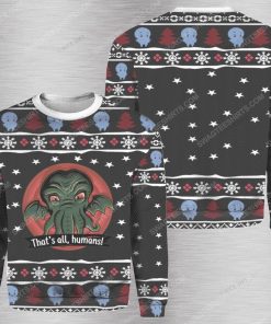 Cthulhu that's all human ugly christmas sweater 1 - Copy