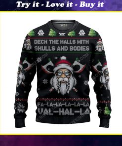 Deck the halls with skulls and bodies viking ugly christmas sweater