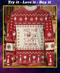 Ho ho holy shit i'm drunk wine santa ugly christmas sweater