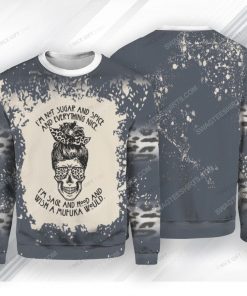 I'm not sugar and spice and everything nice i'm sage hood skull ugly christmas sweater 1