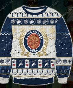 Miller lite a fine pilsner beer ugly christmas sweater - Copy
