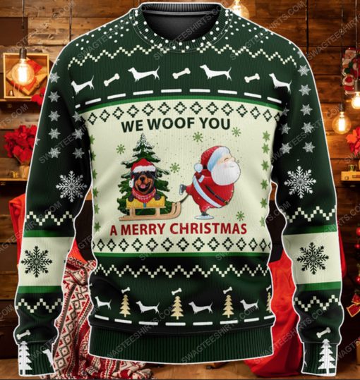 Rottweiler we woof you a merry christmas ugly christmas sweater