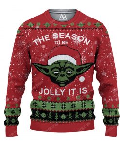 The season to be jolly it is yoda ugly christmas sweater 1 - Copy