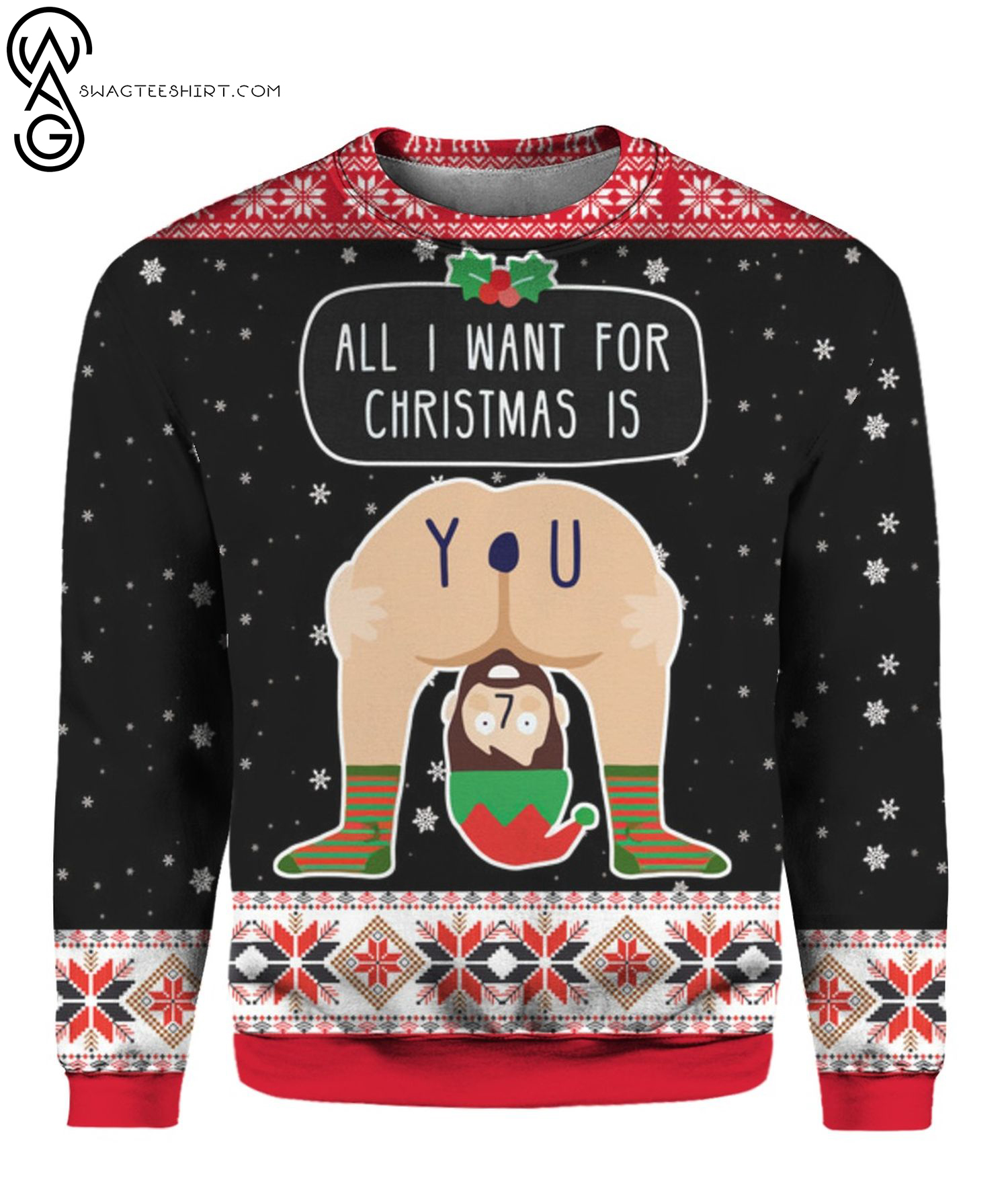 All I Want For Christmas Is You Full Print Ugly Christmas Sweater