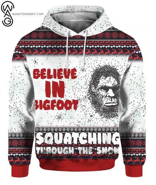 Believe In Bigfoot Squatching Through The Snow Hoodie