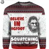 Believe In Bigfoot Squatching Through The Snow Ugly Christmas Sweater