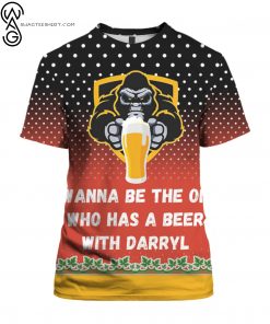 Bigfoot I Wanna Be The One Who Has A Beer With Darryl Tshirt