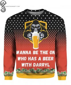 Bigfoot I Wanna Be The One Who Has A Beer With Darryl Ugly Christmas Sweater